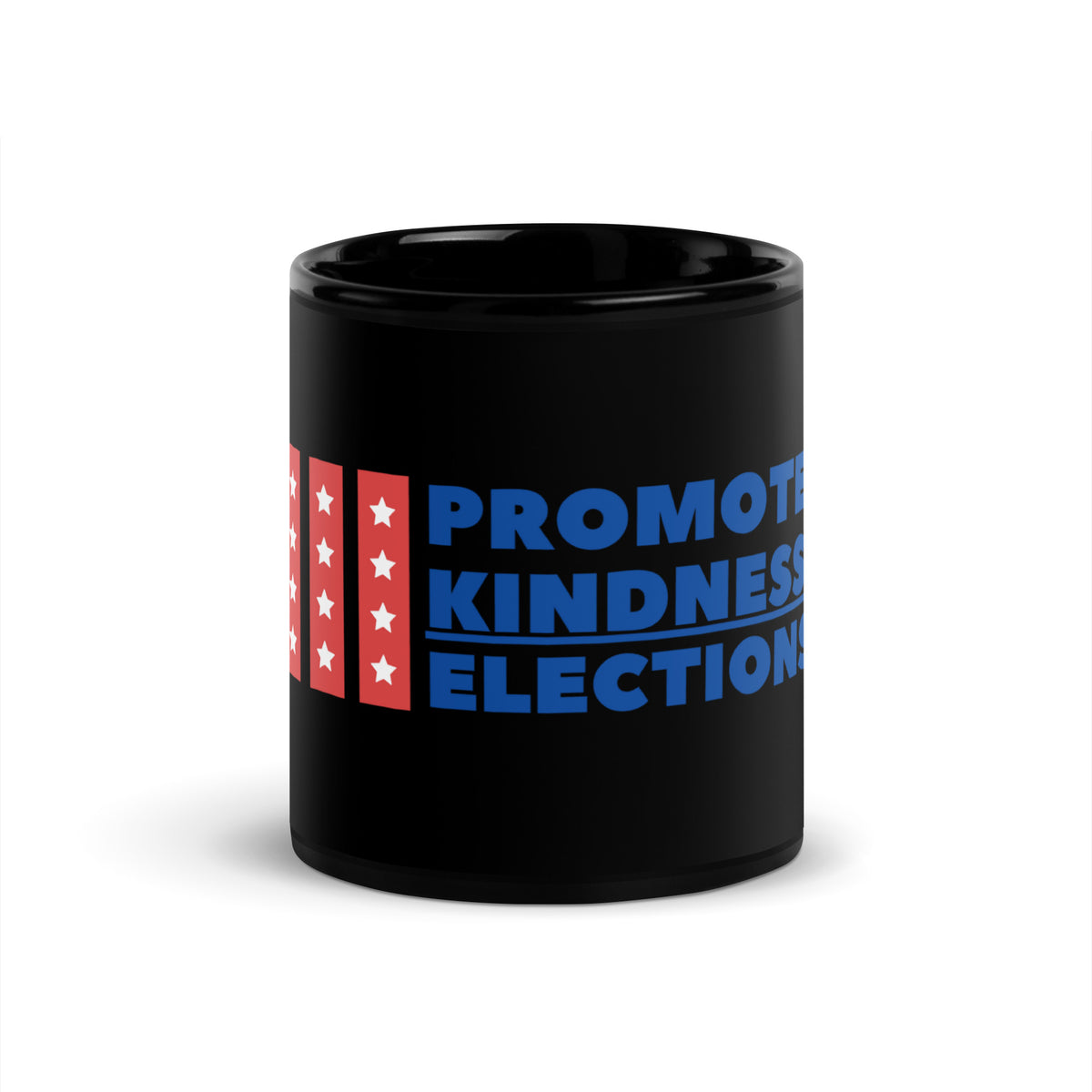 Promote Kindness: Elections Black Glossy Mug