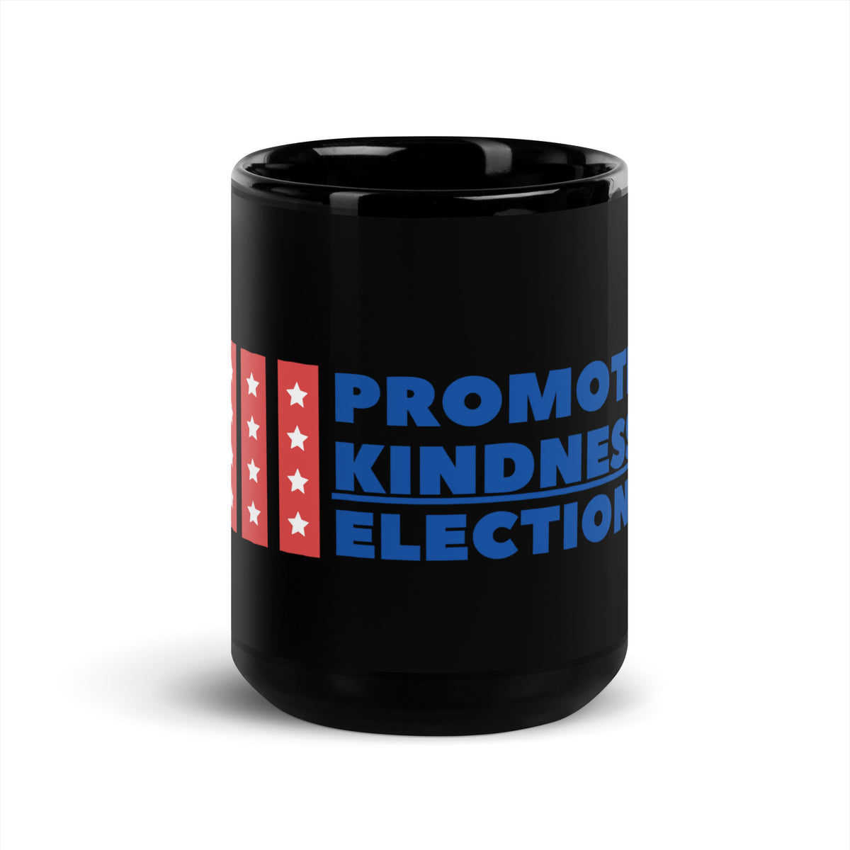 Promote Kindness: Elections Black Glossy Mug