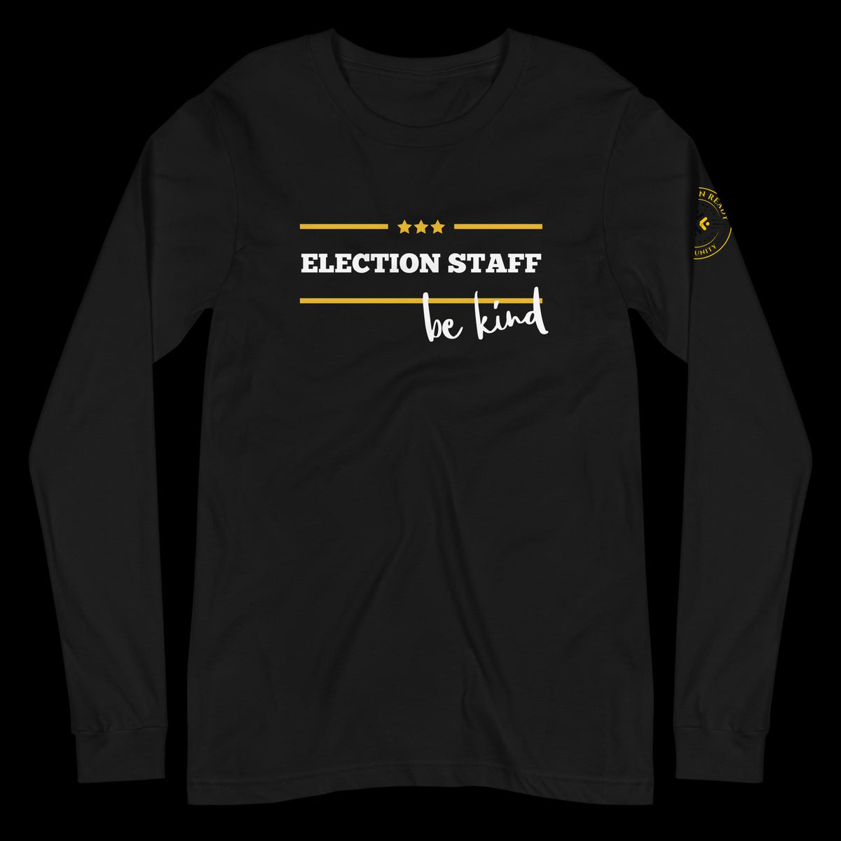 Election Staff - Be Kind Unisex Long Sleeve Tee