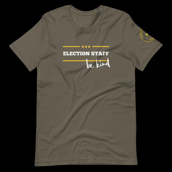 Election Staff - Be Kind - Unisex t-shirt