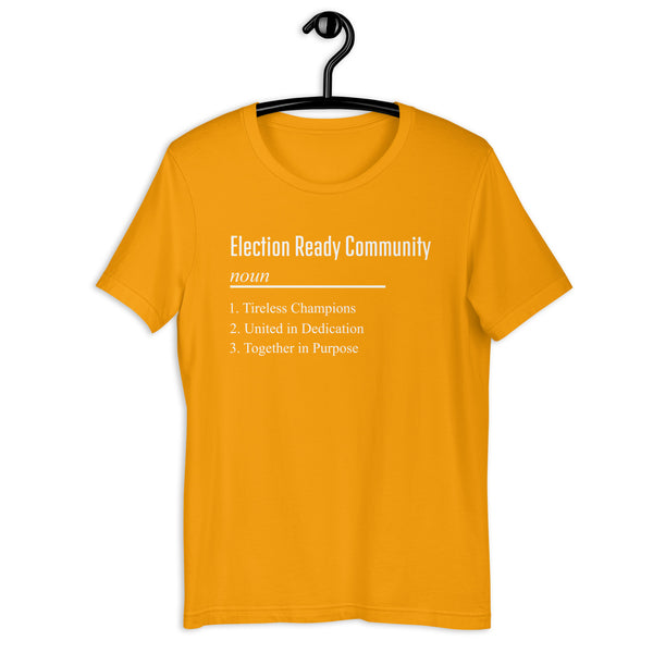 Election Ready Community Original Unisex T-shirt