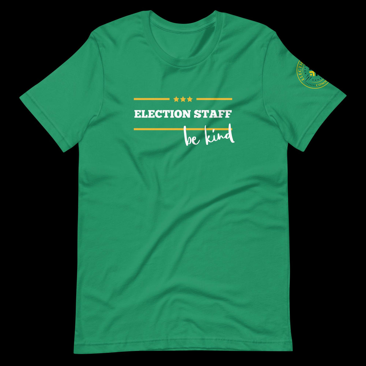 Election Staff - Be Kind - Unisex t-shirt